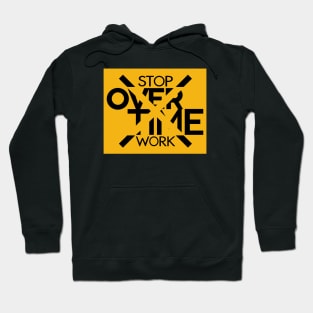 No Overtime Hoodie